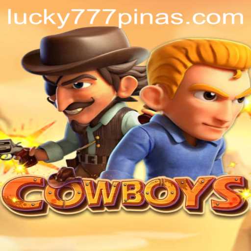 Exploring the Exciting World of COWBOYS at 777Pinas.COM
