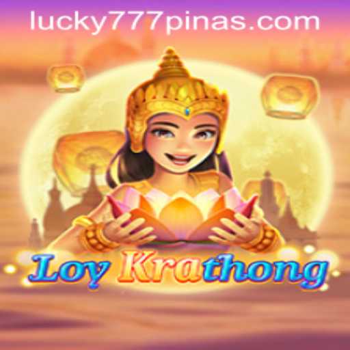Exploring LoyKrathong: A Unique Game Experience with 777Pinas.COM