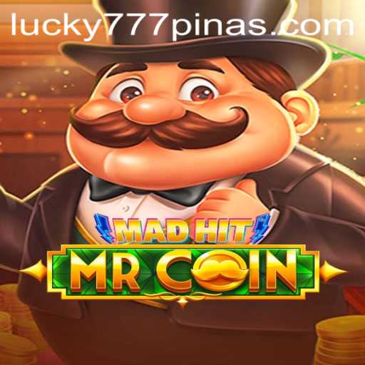 MadHitMrCoin: A New Gaming Phenomenon with 777Pinas.COM